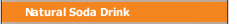 Natural Soda Drink
